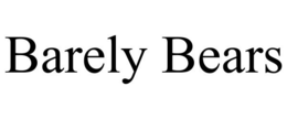 BARELY BEARS trademark