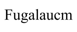 FUGALAUCM trademark