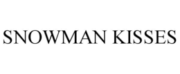 SNOWMAN KISSES trademark