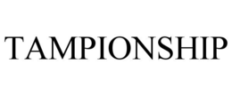 TAMPIONSHIP trademark