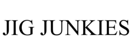 JIG JUNKIES trademark
