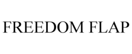 FREEDOM FLAP trademark