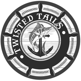 TWISTED TAILS trademark