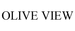 OLIVE VIEW trademark
