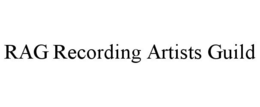 RAG RECORDING ARTISTS GUILD trademark