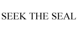 SEEK THE SEAL trademark