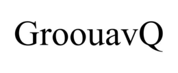 GROOUAVQ trademark