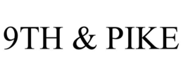 9TH & PIKE trademark