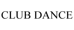 CLUB DANCE trademark