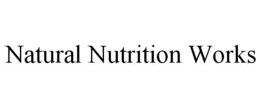 NATURAL NUTRITION WORKS trademark