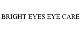 BRIGHT EYES EYE CARE trademark