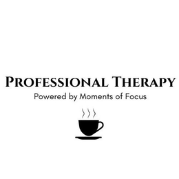 PROFESSIONAL THERAPY POWERED BY MOMENTS OF FOCUS trademark