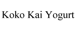 KOKO KAI YOGURT trademark
