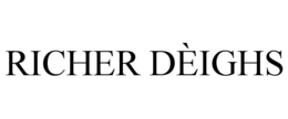 RICHER DÈIGHS trademark