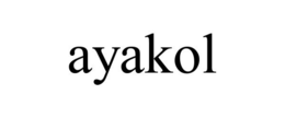 AYAKOL trademark