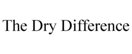 THE DRY DIFFERENCE trademark