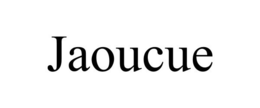 JAOUCUE trademark