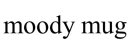 MOODY MUG trademark