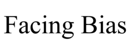 FACING BIAS trademark