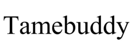 TAMEBUDDY trademark