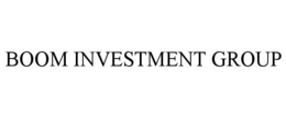 BOOM INVESTMENT GROUP trademark