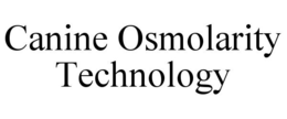 CANINE OSMOLARITY TECHNOLOGY trademark