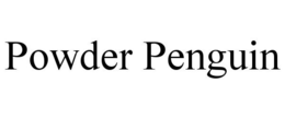 POWDER PENGUIN trademark