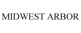 MIDWEST ARBOR trademark