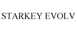 STARKEY EVOLV trademark