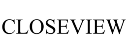 CLOSEVIEW trademark