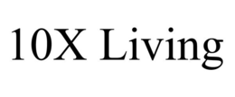 10X LIVING trademark
