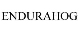 ENDURAHOG trademark