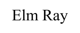 ELM RAY trademark
