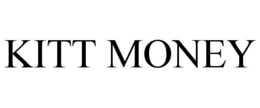 KITT MONEY trademark
