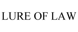 LURE OF LAW trademark