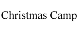 CHRISTMAS CAMP trademark