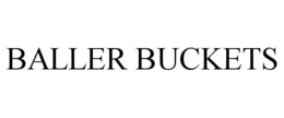 BALLER BUCKETS trademark