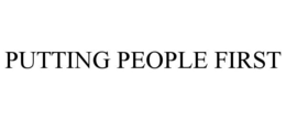 PUTTING PEOPLE FIRST trademark