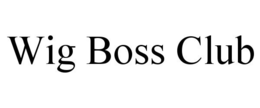 WIG BOSS CLUB trademark