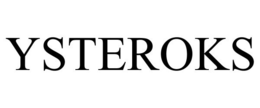 YSTEROKS trademark
