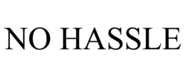NO HASSLE trademark