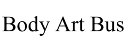 BODY ART BUS trademark