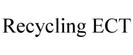 RECYCLING ECT trademark