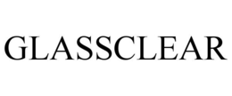 GLASSCLEAR trademark