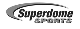 SUPERDOME SPORTS trademark