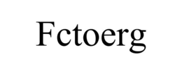 FCTOERG trademark