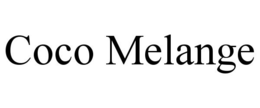 COCO MELANGE trademark