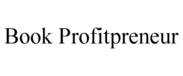 BOOK PROFITPRENEUR trademark