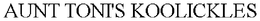 AUNT TONI'S KOOLICKLES trademark
