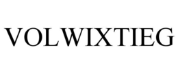 VOLWIXTIEG trademark